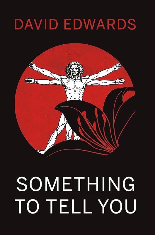 Something to Tell You by David Edwards