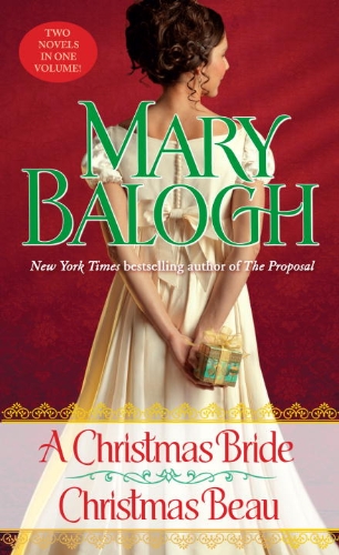 A Christmas Bride/Christmas Beau by Mary Balogh