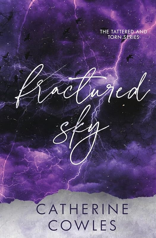 Fractured Sky: A Tattered & Torn Special Edition by Catherine Cowles