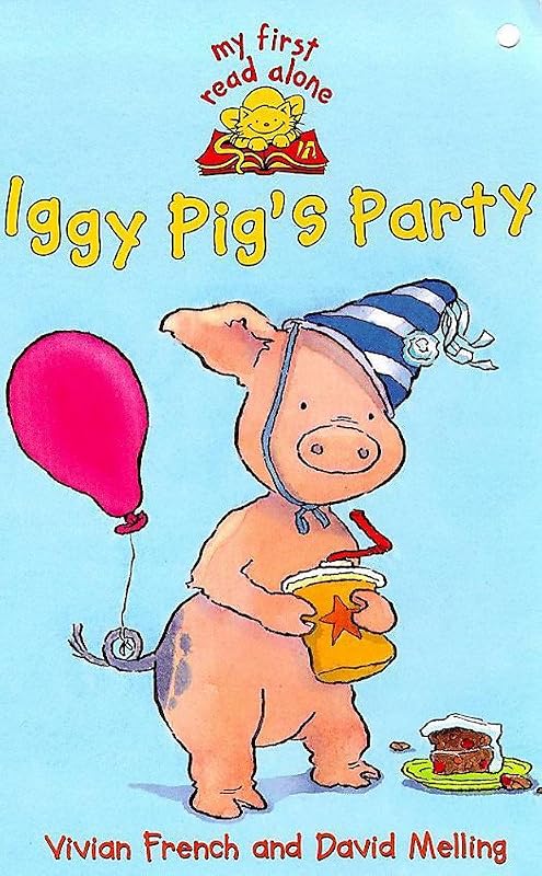 Iggy Pig 1 - Iggy Pigs Party by Vivian French