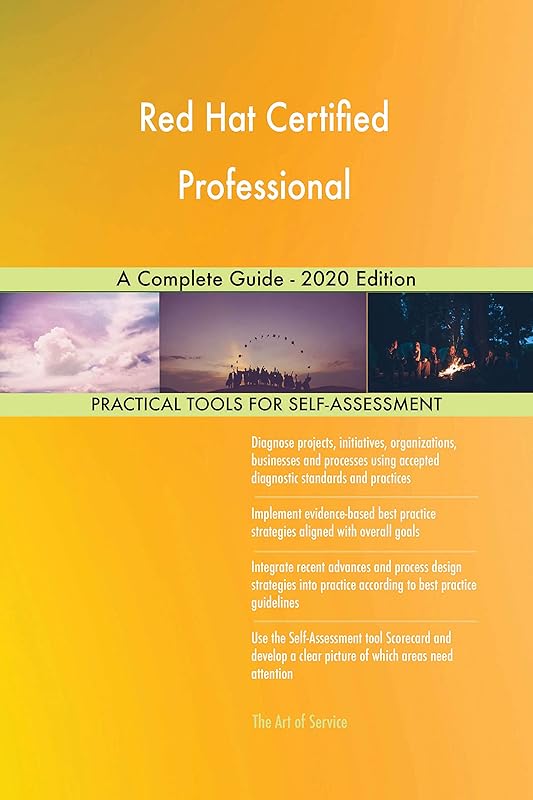 Red Hat Certified Professional A Complete Guide - 2020 Edition by Gerardus Blokdyk