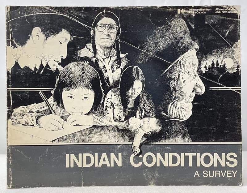 Indian conditions: A survey by canada