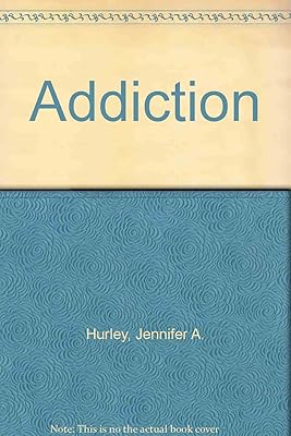 Addiction