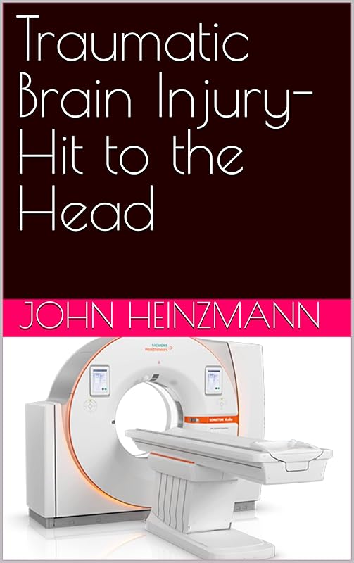 Traumatic Brain Injury-Hit to the Head by John Heinzmann