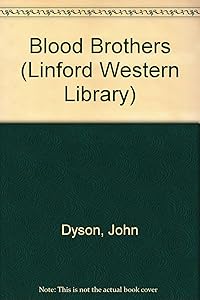 Blood Brothers (LIN) by John Dyson