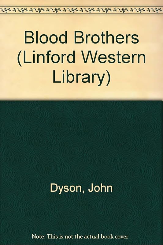 Blood Brothers (LIN) by John Dyson