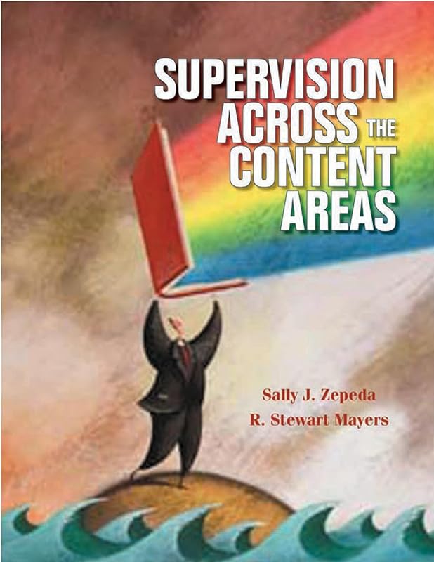 Supervision Across the Content Areas by Sally J. Zepeda