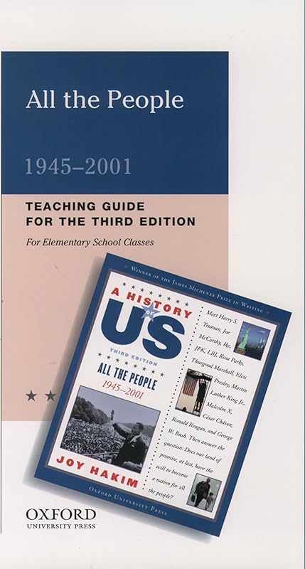 All the People: Elementary Grades Teaching GuideA History of US Book 10 (A ^AHistory of US) by Joy Hakim