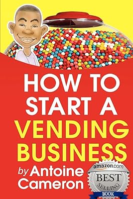 How to Start a Vending Business