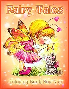 Fairy Tales Coloring Book: Cute Coloring Pages for Girls and Kids With Beautiful Designs