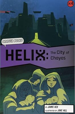 Helix: The City of Chayos (Graphic Reluctant Reader)