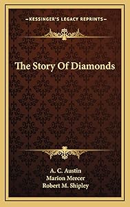 The Story Of Diamonds by A C Austin