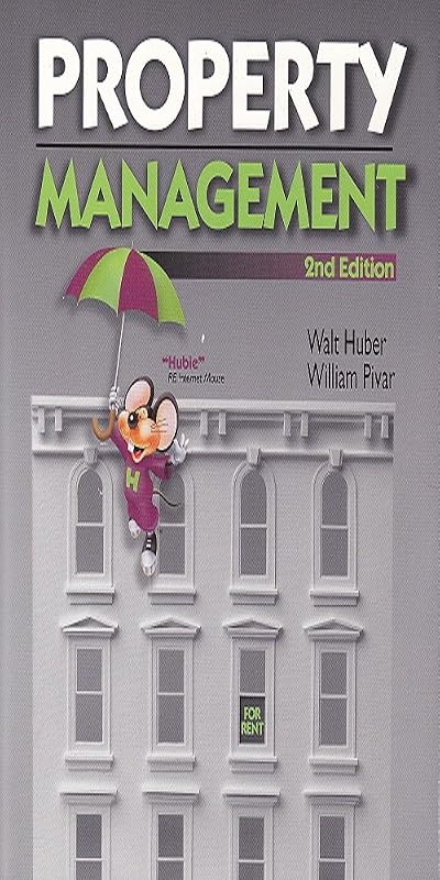 Property Management by William Huber, Walt; Pivar