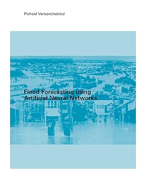 Flood Forecasting Using Artificial Neural Networks