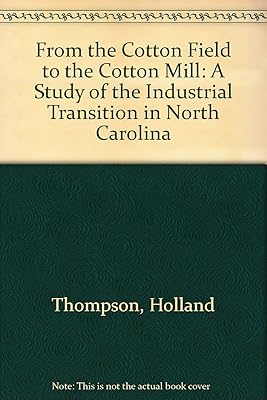 From the Cotton Field to the Mill