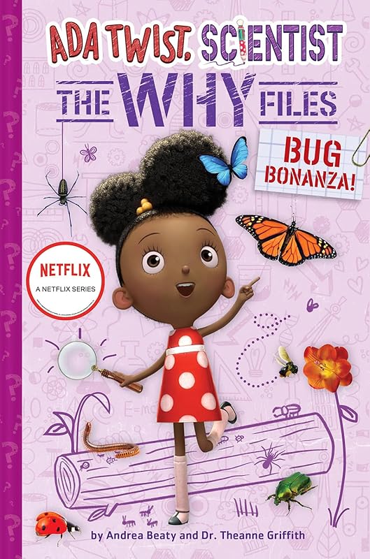 Bug Bonanza! (Ada Twist, Scientist: Why Files #4) (The Questioneers) by Andrea Beaty