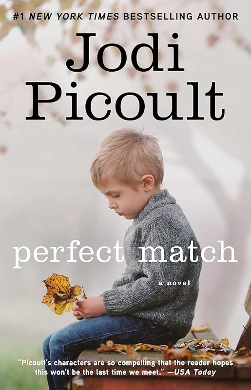 Perfect Match by Jodi Picoult