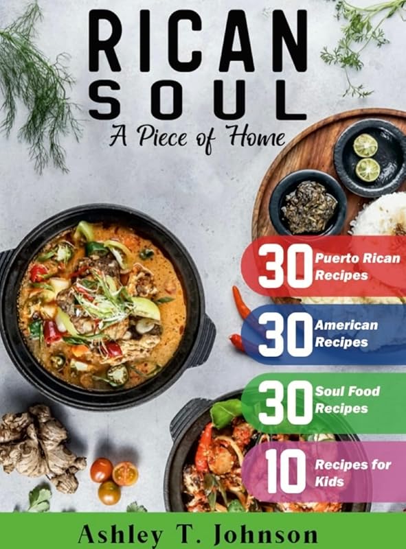 Rican Soul: A Piece of Home by Ashley Johnson