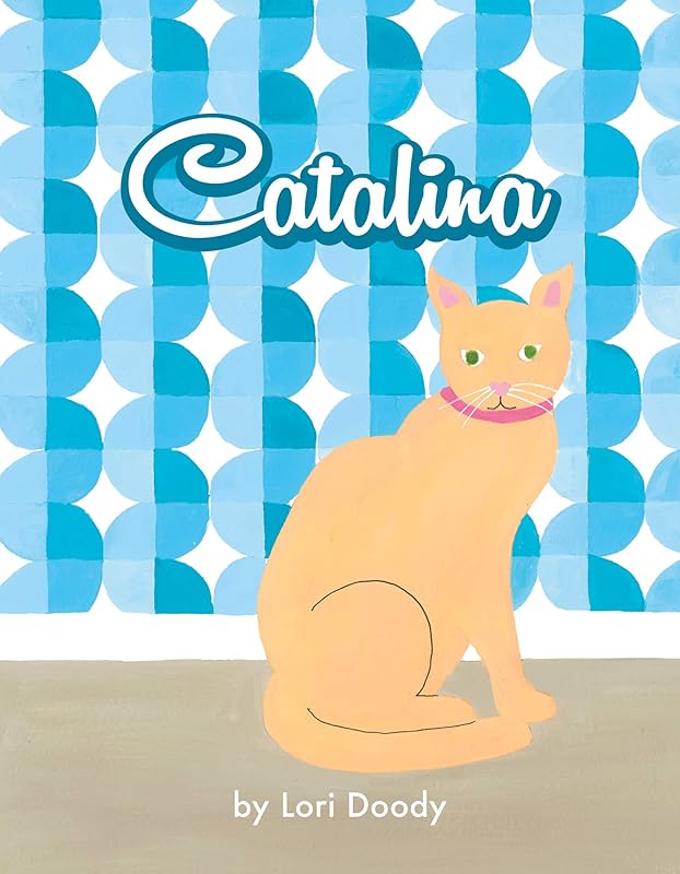 Catalina by Lori Doody