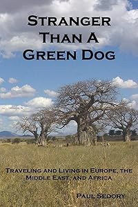 Stranger Than A Green Dog by Paul Sedory