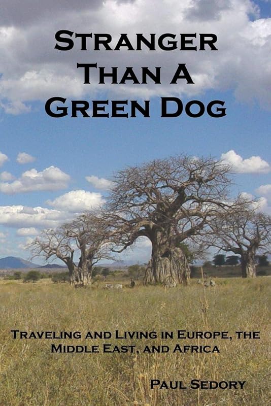 Stranger Than A Green Dog by Paul Sedory