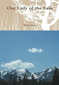 Our Lady of the Lake by Brian Starr