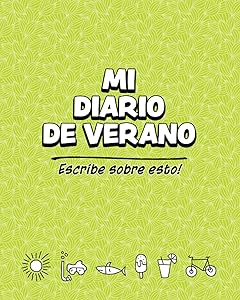 Mi Diario de Verano: Escribe sobre esto!