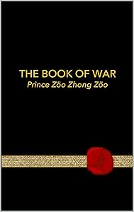 The Book of War by Zoo Zhong Zoo