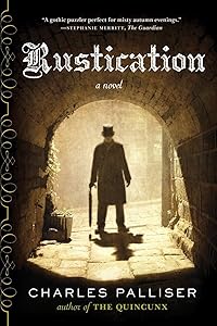 Rustication: A Novel