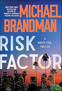 Risk Factor (Buddy Steel Thrillers Book 4)