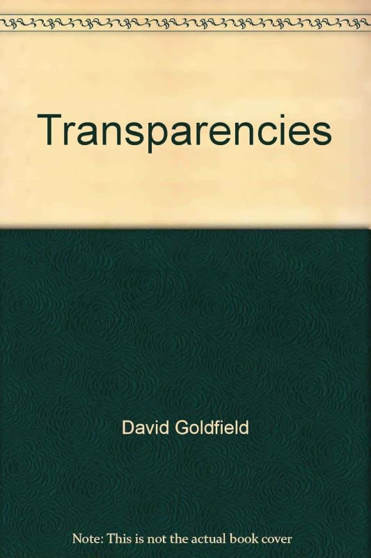 The American Journey: A History of the United States Transparency Package (Second Edition) by David Goldfield