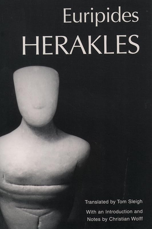 Herakles (Greek Tragedy in New Translations) by Euripides