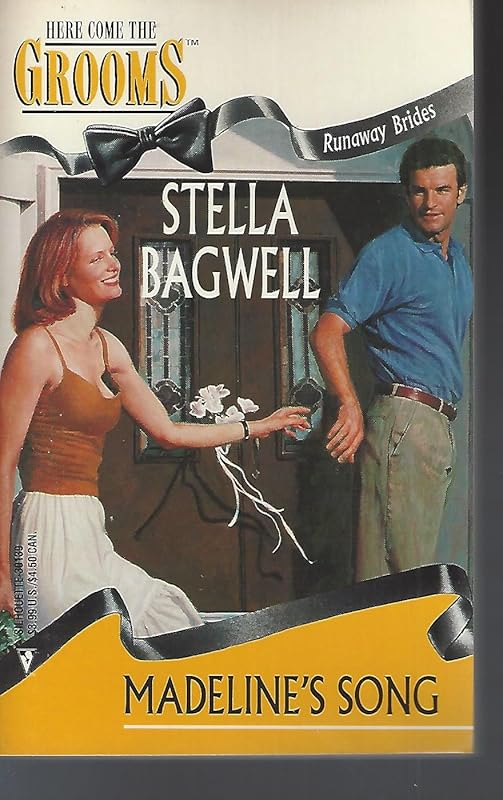 Madeline's Song (Here Come The Grooms: Runaway Brides) by Stella Bagwell