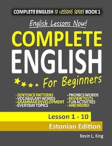 English Lessons Now! Complete English For Beginners Lesson 1 - 10 Estonian Edition