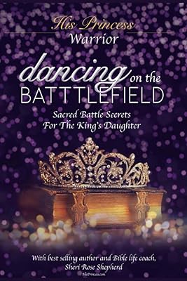 His Princess Warrior: Dancing on the Battlefield