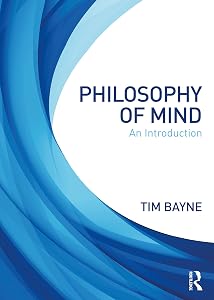 Philosophy of Mind by Tim Bayne