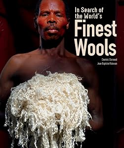 In Search of the World's Finest Wools by Dominic Dormeuil