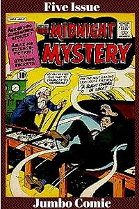 Midnight Mystery Five Issue Jumbo Comic by Ogden Whitney