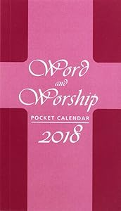 Word and Worship Pocket Calendar 2018 by Edited by Roberta LaVorne