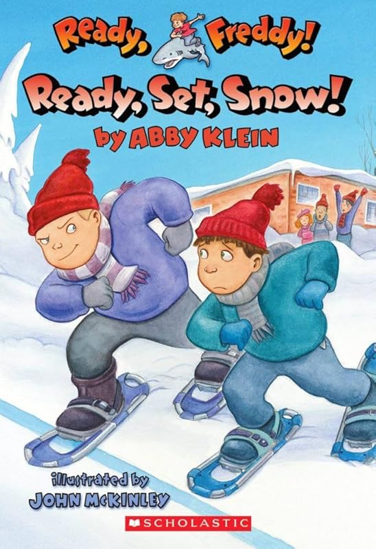 Ready, Set, Snow! (Ready, Freddy! #16) by Abby Klein