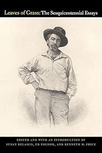 Leaves of Grass: The Sesquicentennial Essays by Susan Belasco