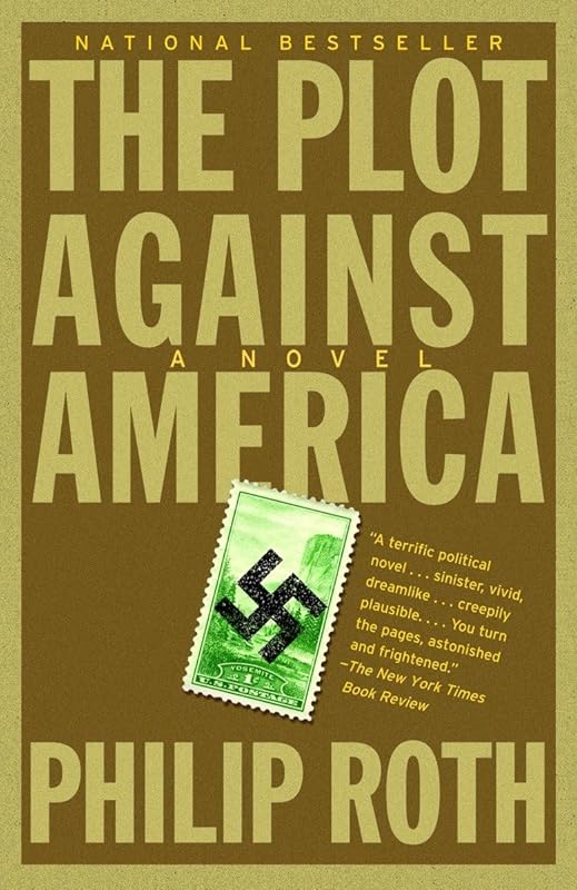 The Plot Against America by Philip Roth