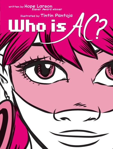 Who Is AC? by Hope Larson