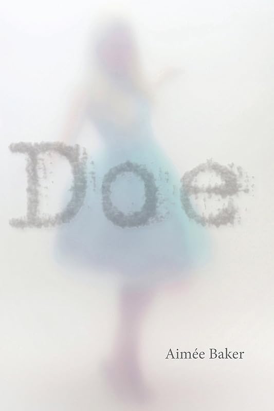 Doe (Akron Series in Poetry) by Aimée Baker