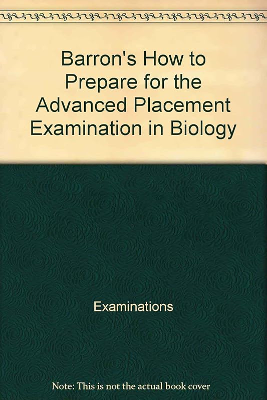 Barron's How to Prepare for the Advanced Placement Examination in Biology (Barron's How to Prepare for the AP Biology) by Gabrielle I Edwards