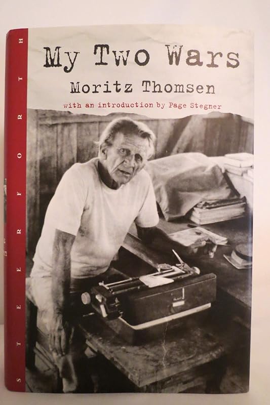 My Two Wars by Moritz Thomsen