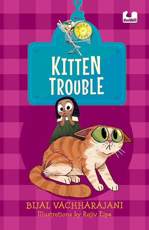 Kitten Trouble (Hook Books) by Bijal Vachharajani