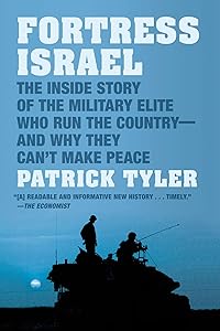 Fortress Israel by Patrick Tyler