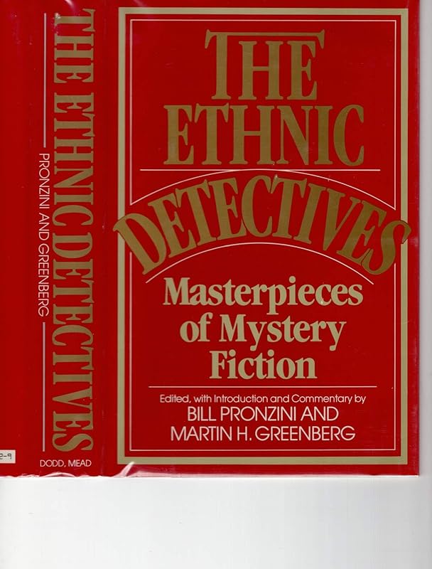 The Ethnic Detectives: Masterpieces of Mystery Fiction by Bill Pronzini