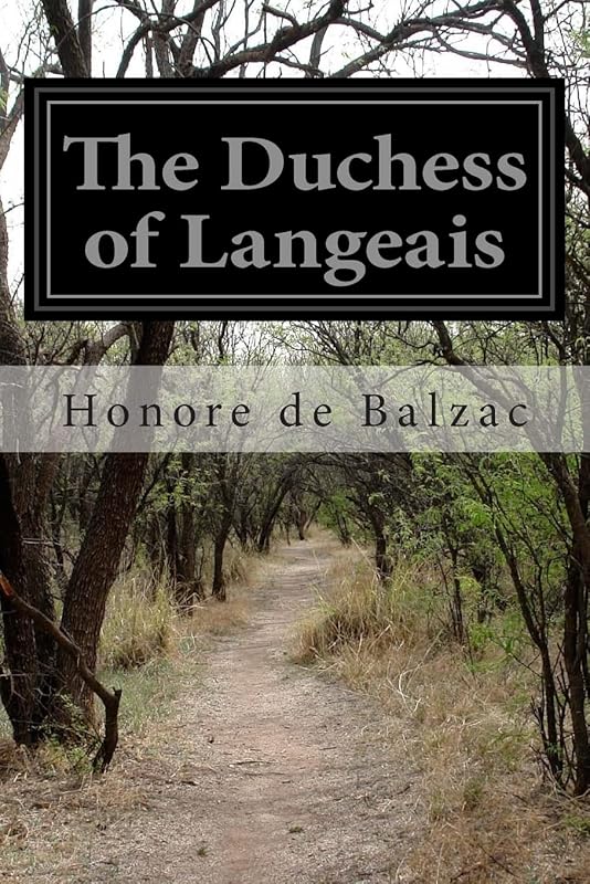 The Duchess of Langeais by Honore de Balzac